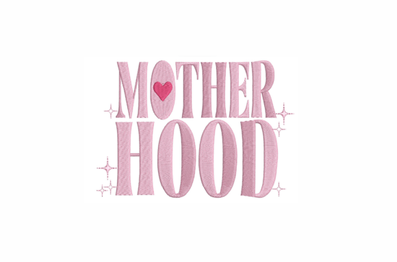 Motherhood Machine Embroidery Design